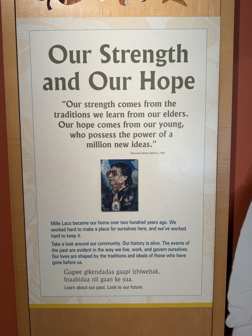 Our Strength and Our Hope panel with portrait of Arthur Gahbow